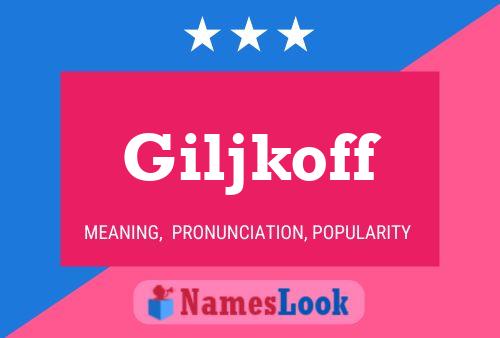 Giljkoff 名字海报