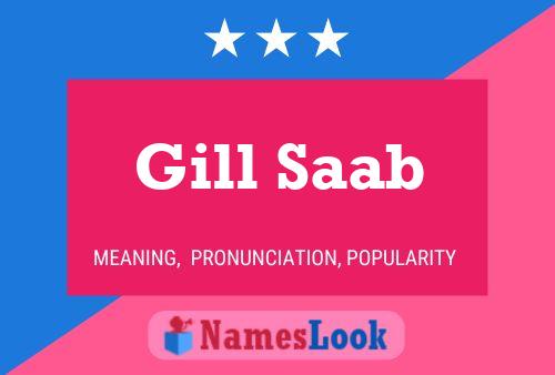 Gill Saab 名字海报