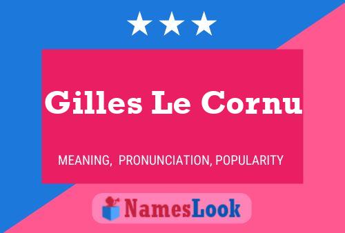 Gilles Le Cornu 名字海报