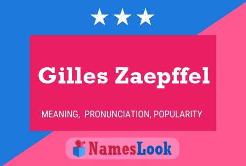 Gilles Zaepffel 名字海报