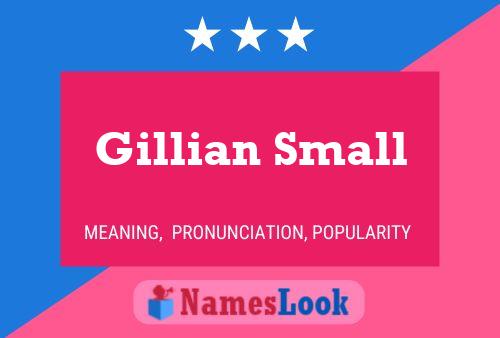 Gillian Small 名字海报