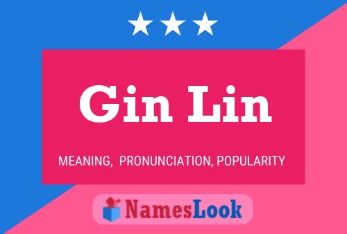 Gin Lin 名字海报