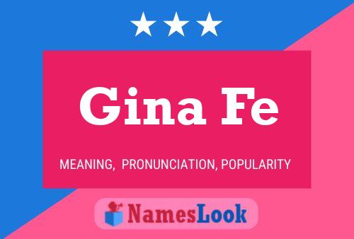 Gina Fe 名字海报