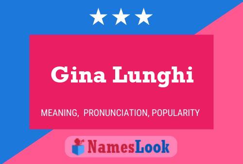 Gina Lunghi 名字海报