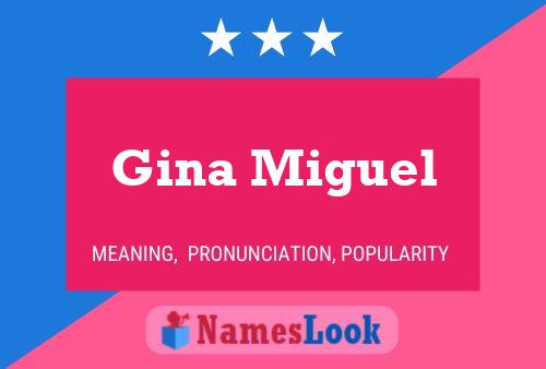 Gina Miguel 名字海报