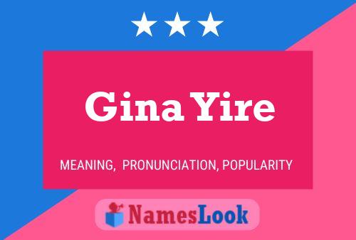 Gina Yire 名字海报