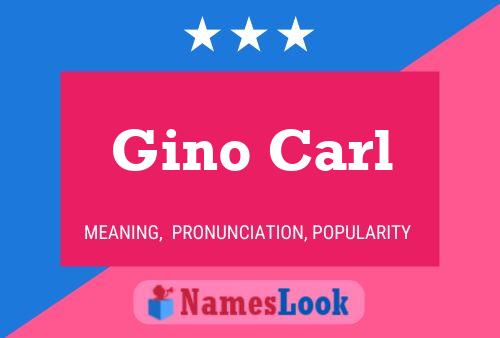 Gino Carl 名字海报