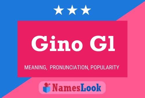 Gino Gl 名字海报