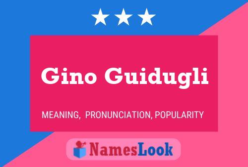 Gino Guidugli 名字海报