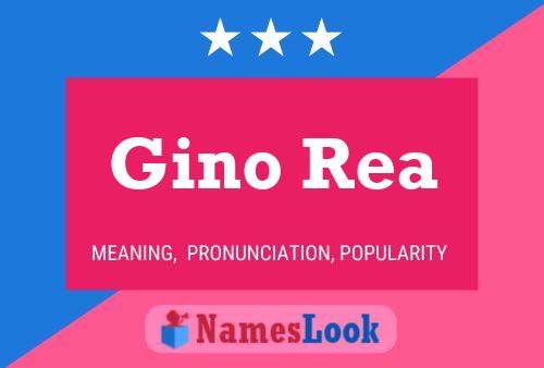 Gino Rea 名字海报