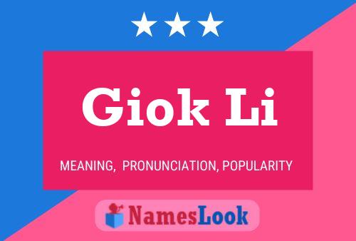 Giok Li 名字海报