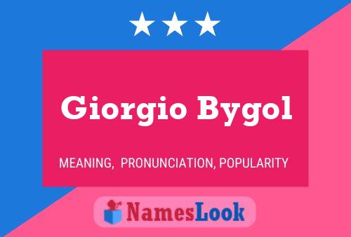 Giorgio Bygol 名字海报