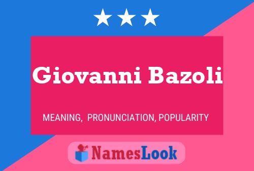 Giovanni Bazoli 名字海报