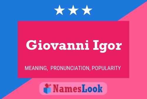 Giovanni Igor 名字海报