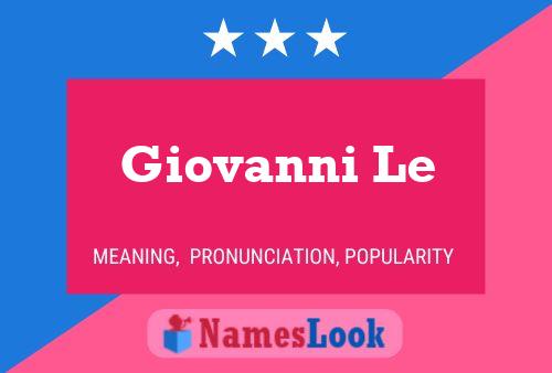 Giovanni Le 名字海报