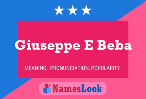 Giuseppe E Beba 名字海报