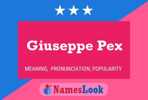 Giuseppe Pex 名字海报