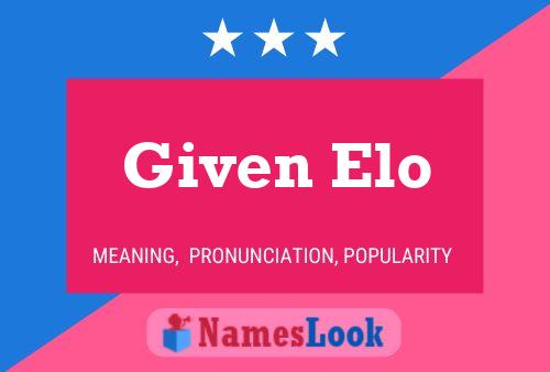 Given Elo 名字海报