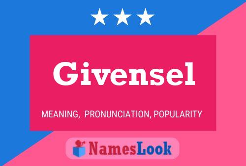 Givensel 名字海报