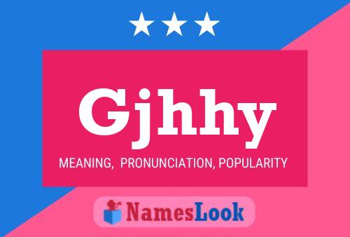 Gjhhy 名字海报