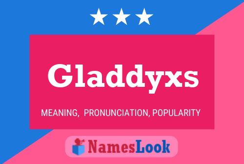 Gladdyxs 名字海报