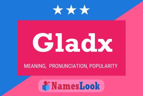 Gladx 名字海报