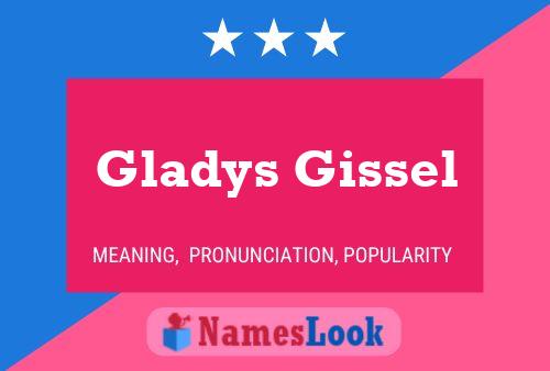 Gladys Gissel 名字海报