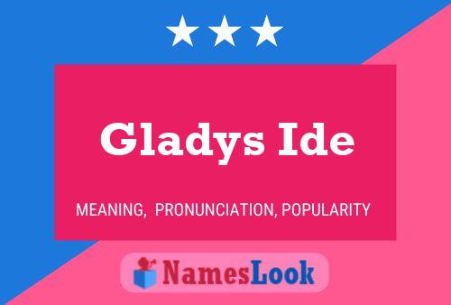 Gladys Ide 名字海报