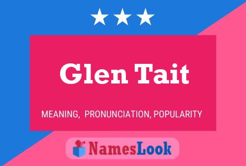 Glen Tait 名字海报