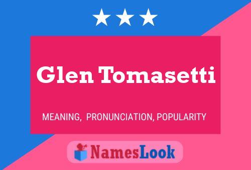 Glen Tomasetti 名字海报