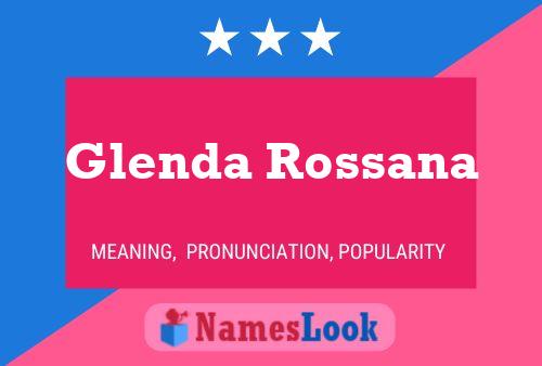 Glenda Rossana 名字海报