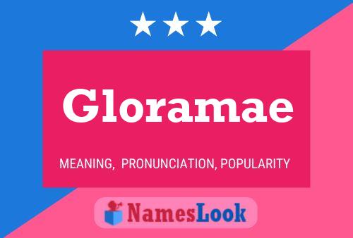 Gloramae 名字海报