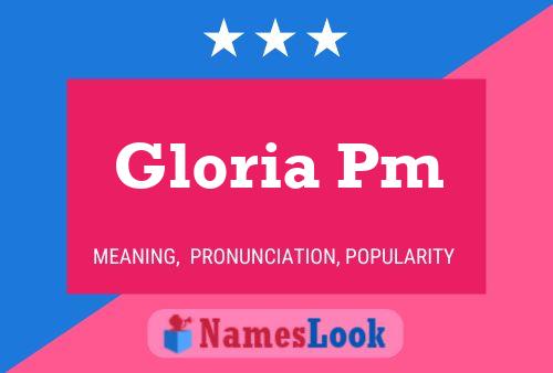 Gloria Pm 名字海报