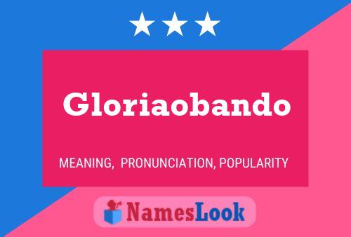 Gloriaobando 名字海报