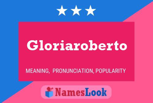 Gloriaroberto 名字海报