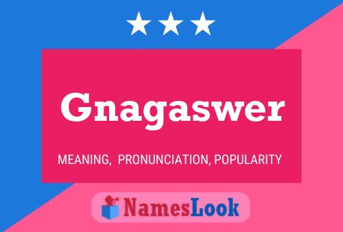 Gnagaswer 名字海报