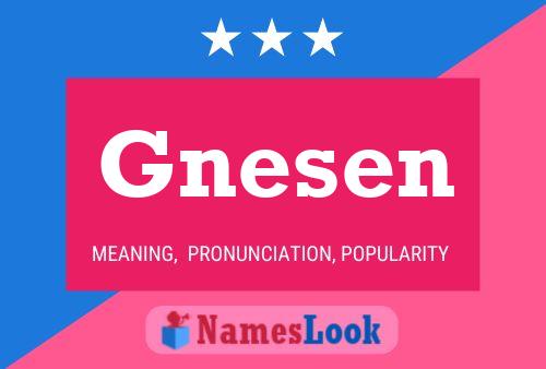 Gnesen 名字海报