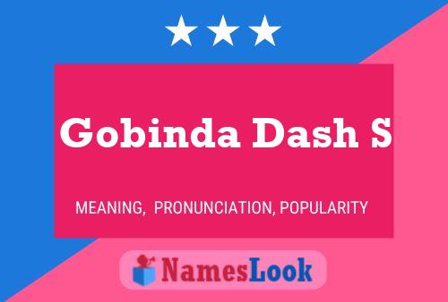 Gobinda Dash S 名字海报