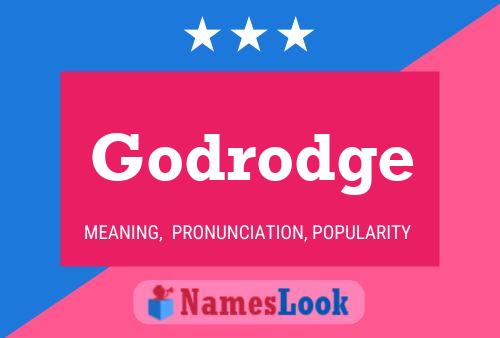 Godrodge 名字海报