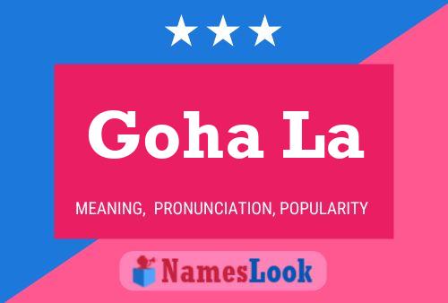 Goha La 名字海报