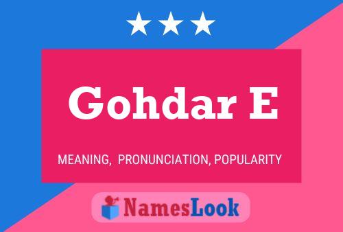 Gohdar E 名字海报