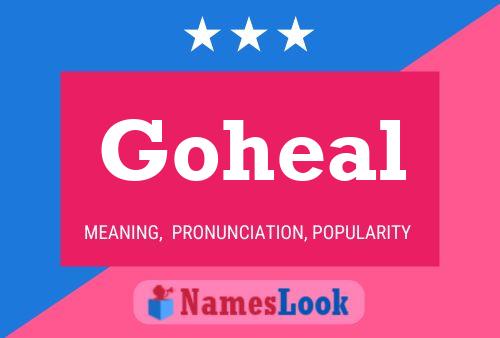 Goheal 名字海报