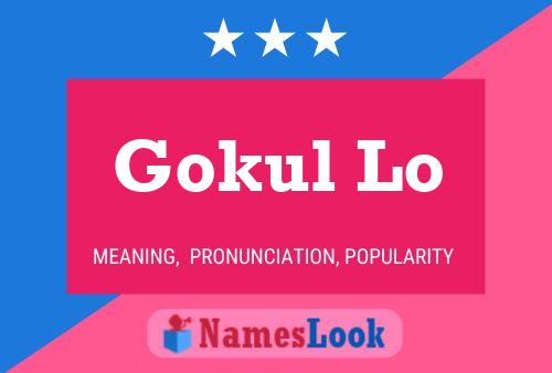 Gokul Lo 名字海报