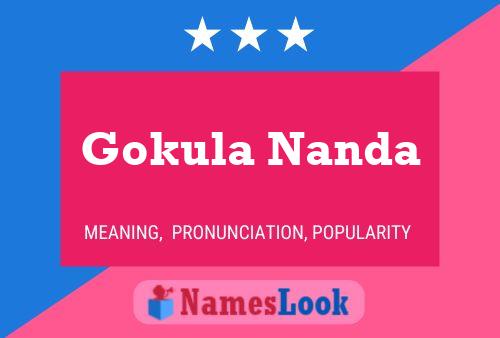 Gokula Nanda 名字海报