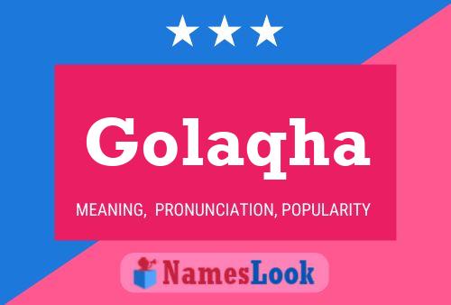 Golaqha 名字海报