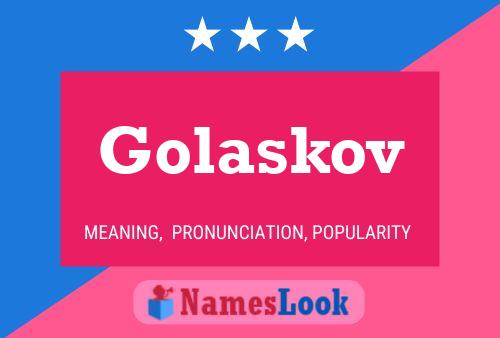 Golaskov 名字海报