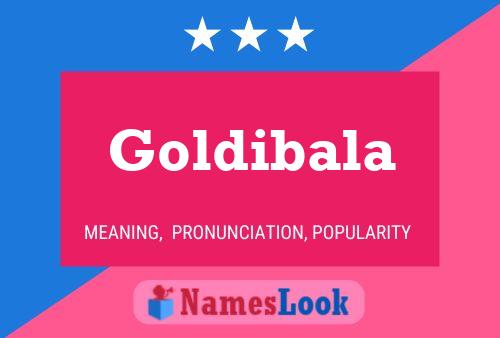 Goldibala 名字海报