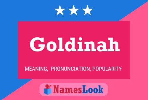 Goldinah 名字海报