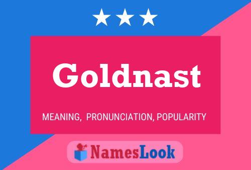 Goldnast 名字海报