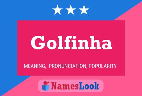 Golfinha 名字海报